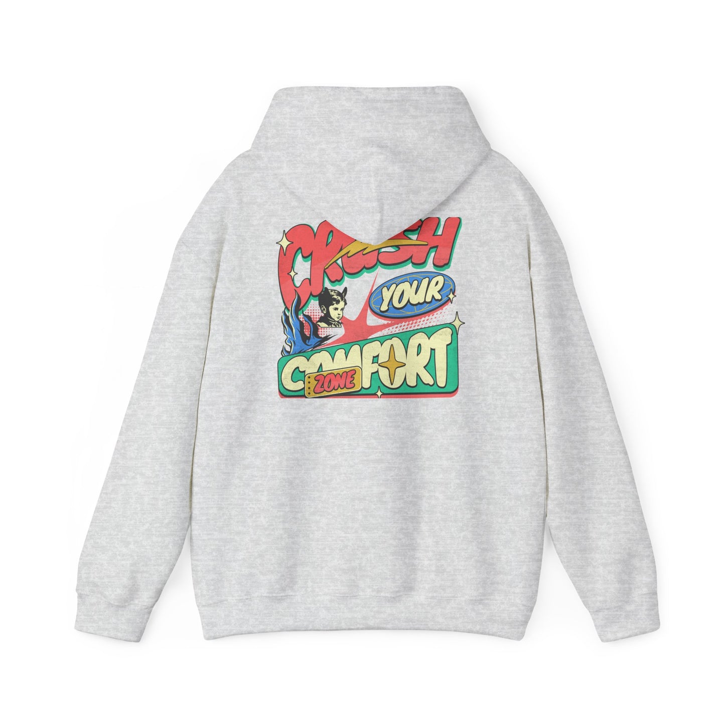 Hooded Sweatshirt - 'Crush your comfort zone'