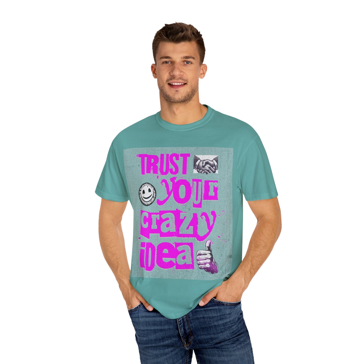 Trust Your Crazy Idea T-Shirt