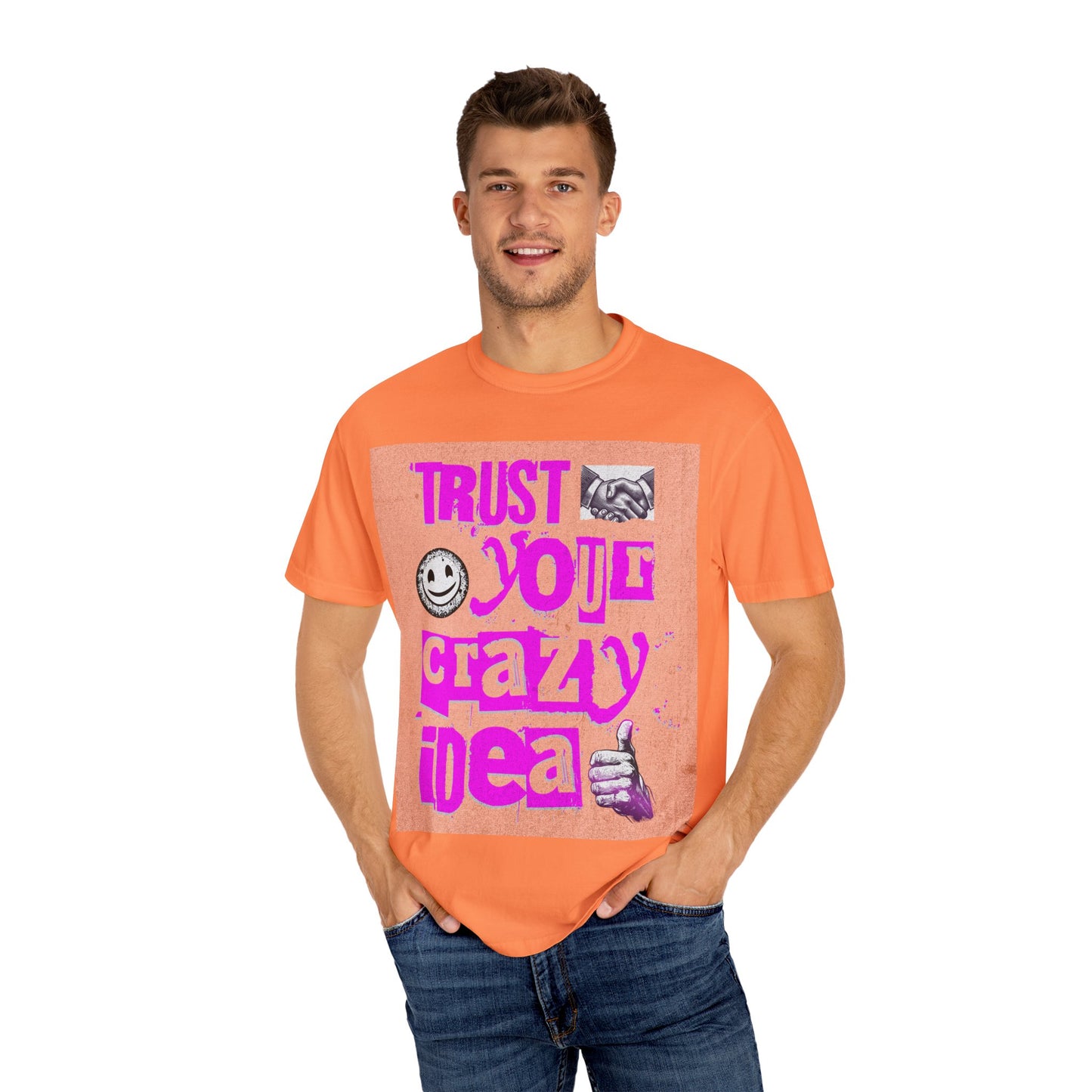 Trust Your Crazy Idea T-Shirt