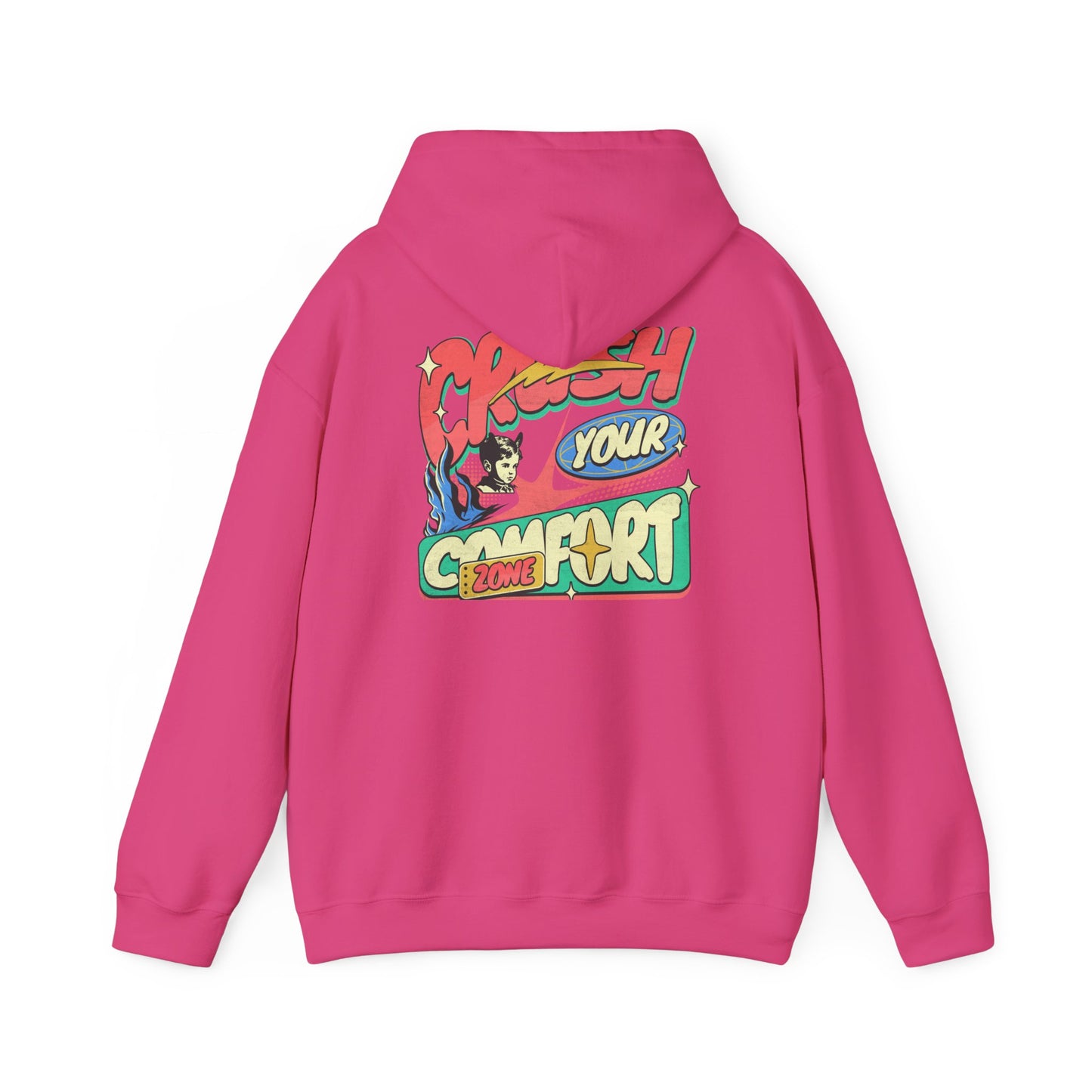 Hooded Sweatshirt - 'Crush your comfort zone'