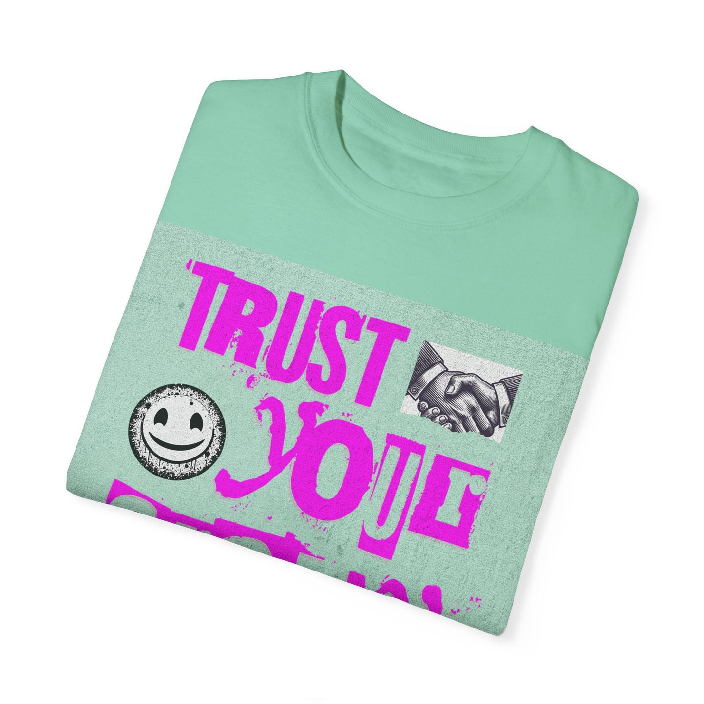 Trust Your Crazy Idea T-Shirt