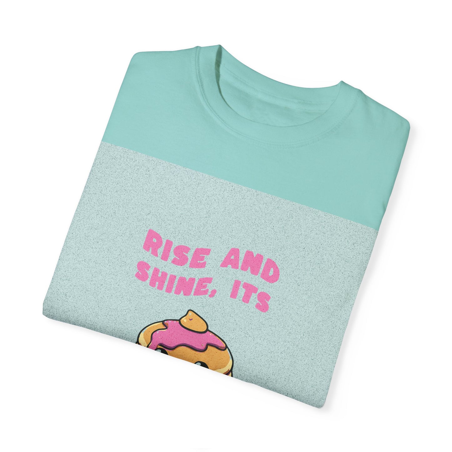 Garment-Dyed T-shirt with Rise and Shine, Its Pancake Time Design