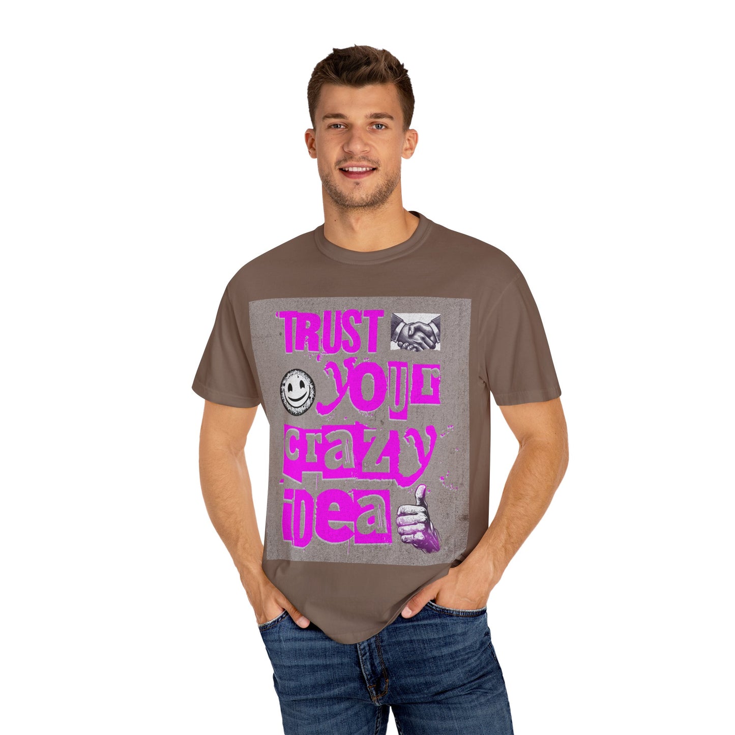 Trust Your Crazy Idea T-Shirt