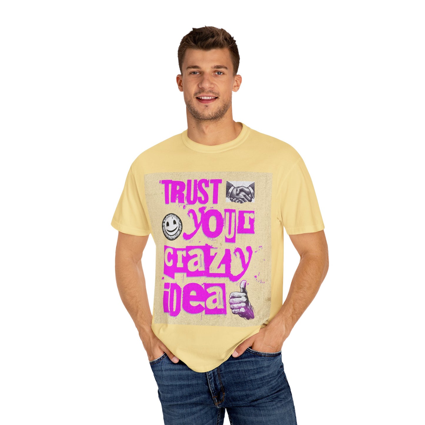 Trust Your Crazy Idea T-Shirt