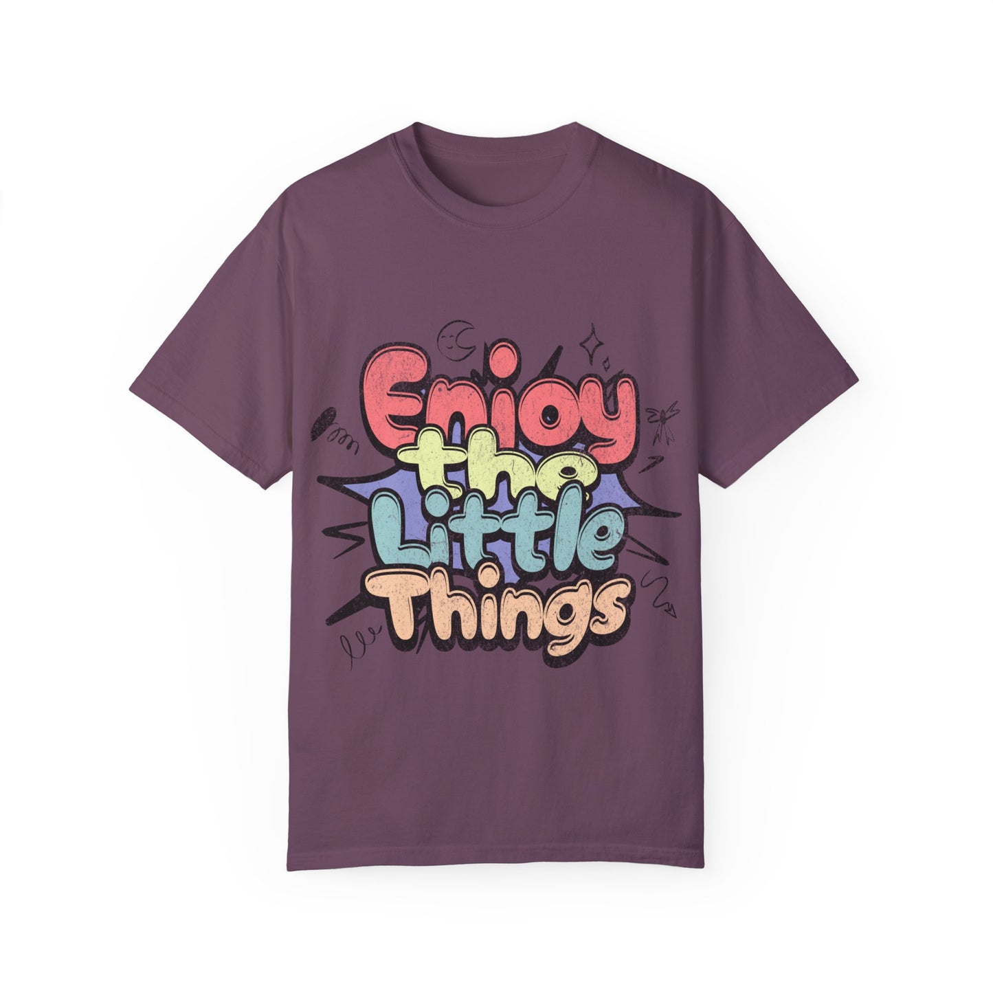 Garment-Dyed T-shirt - Enjoy the Little Things