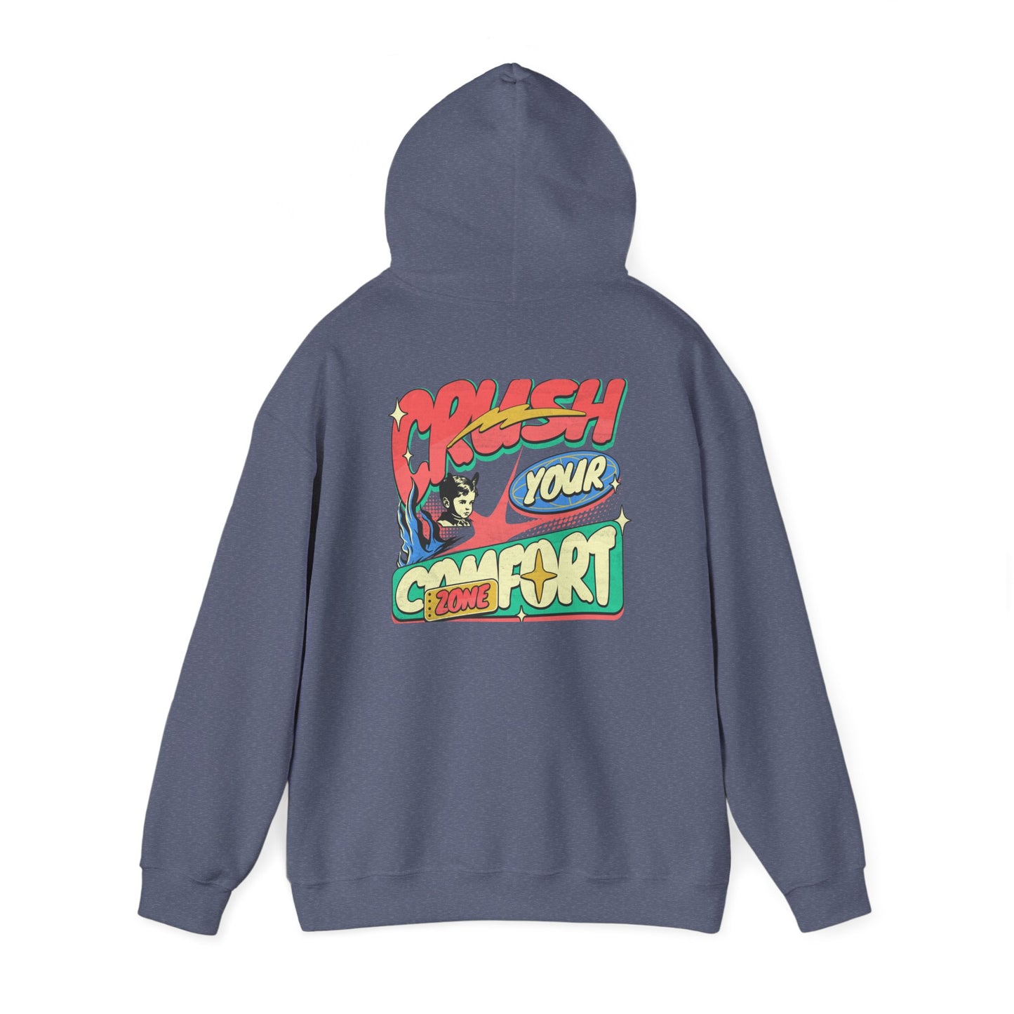 Hooded Sweatshirt - 'Crush your comfort zone'