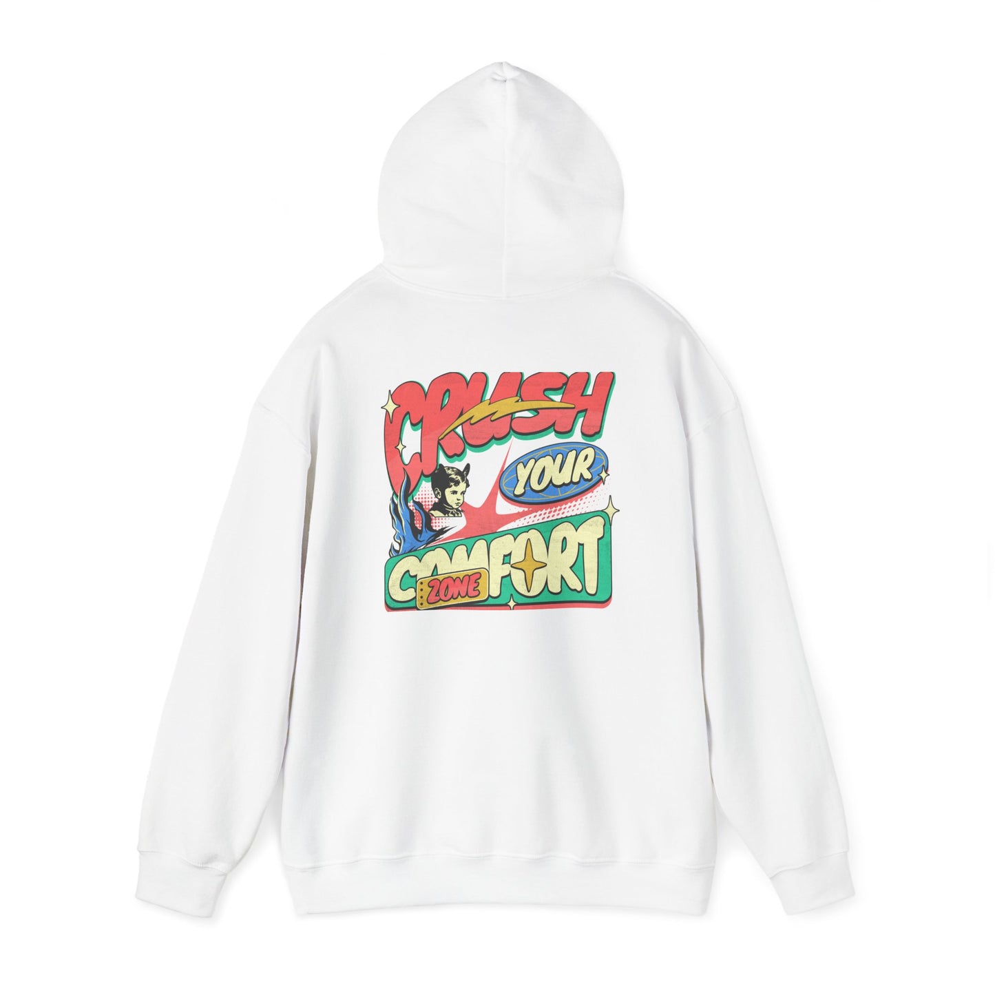 Hooded Sweatshirt - 'Crush your comfort zone'