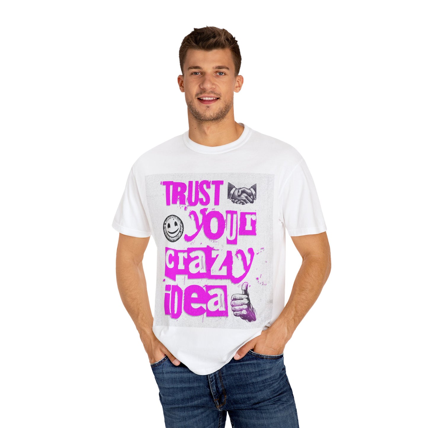 Trust Your Crazy Idea T-Shirt