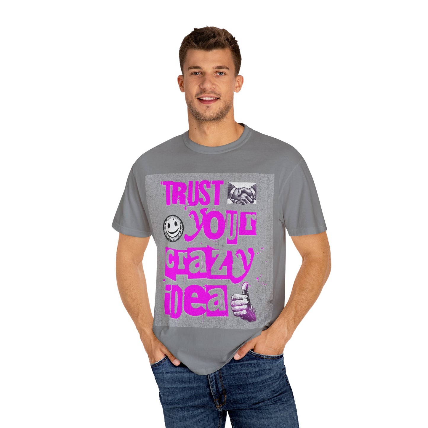 Trust Your Crazy Idea T-Shirt